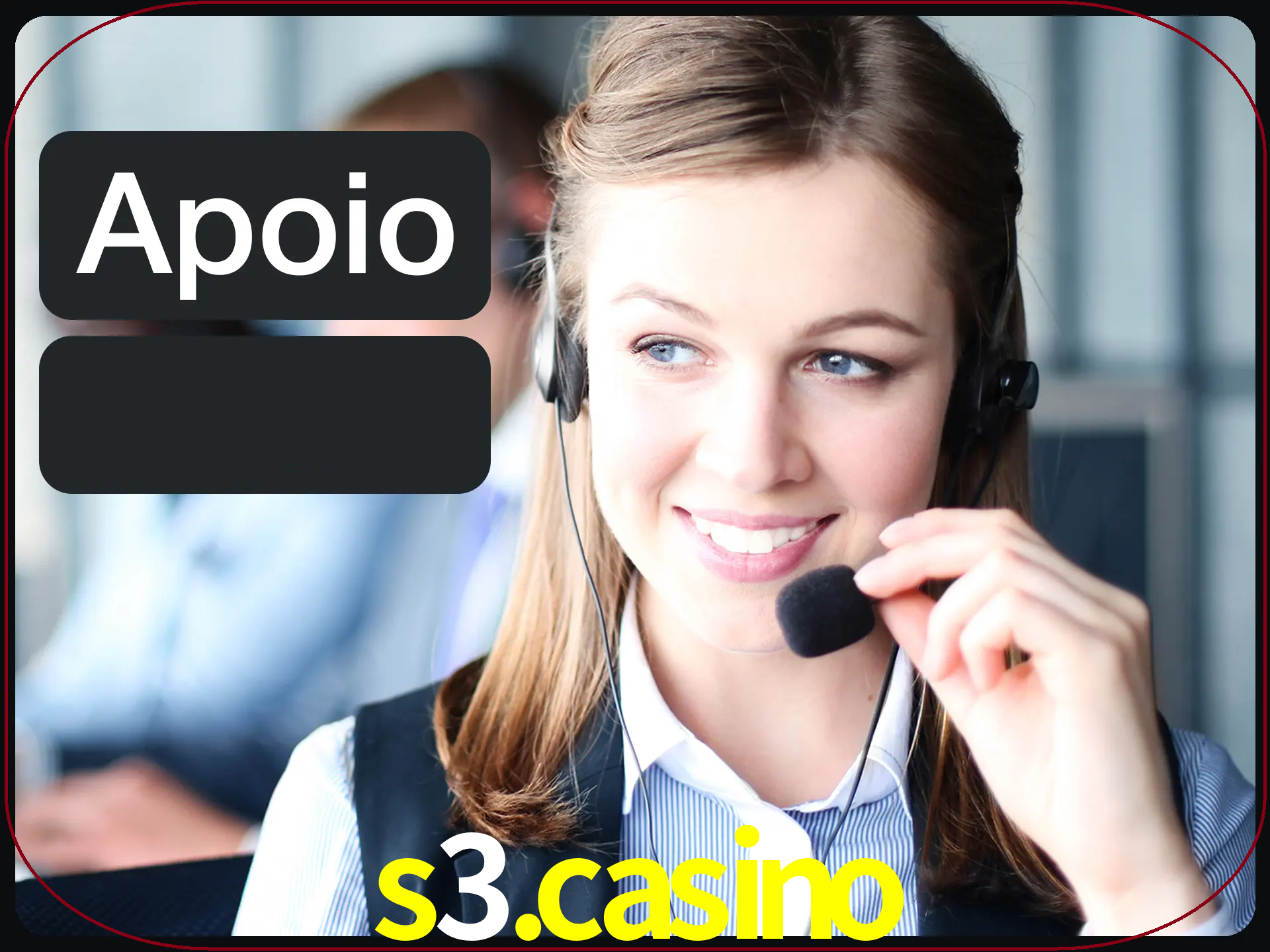 Solicite suporte para qualquer pergunta.